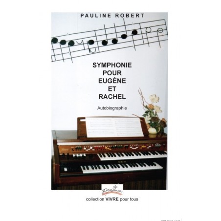 Symphonie pour Eugène et Rachel