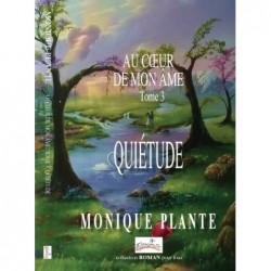 Au cœur de mon âme tome 3 Quiétude