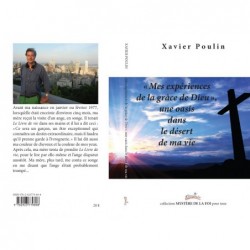 «Mes expériences de la grâce de Dieu», une oasis dans le désert de ma vie