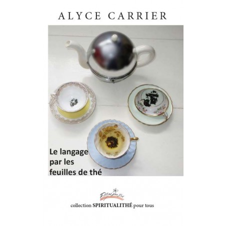 Le langage par les feuilles de thé
