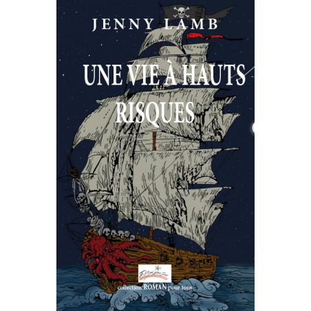 UNE VIE À HAUTS RISQUES