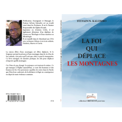 LA FOI QUI DÉPLACE LES MONTAGNES