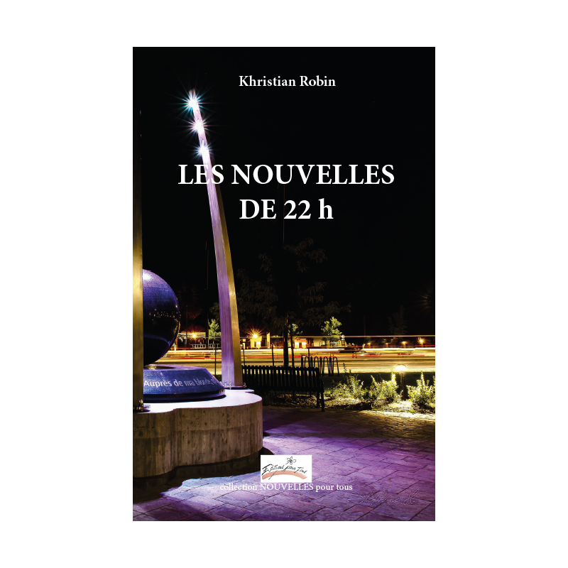 LES NOUVELLES DE 22 H