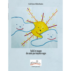 Soleil et nuages des amis pas toujours sages