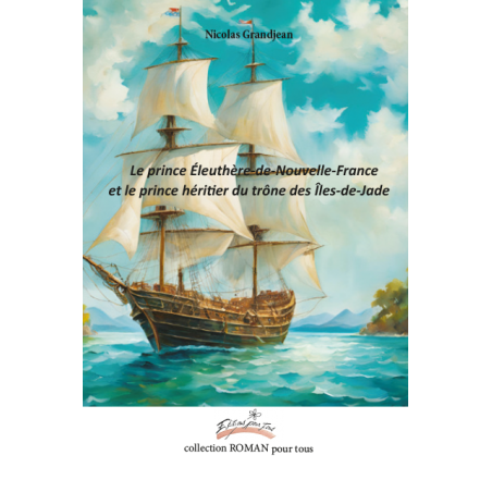 Le prince Éleuthère-de-Nouvelle-France et le prince héritier du trône des Îles-de-Jade
