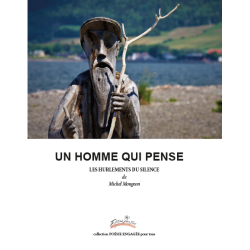 UN HOMME QUI PENSE Les...