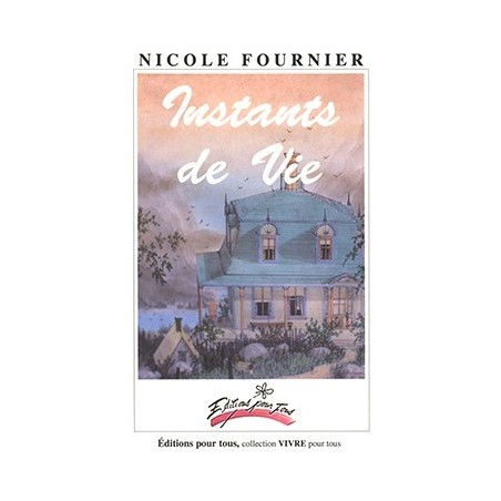 Instants de vie