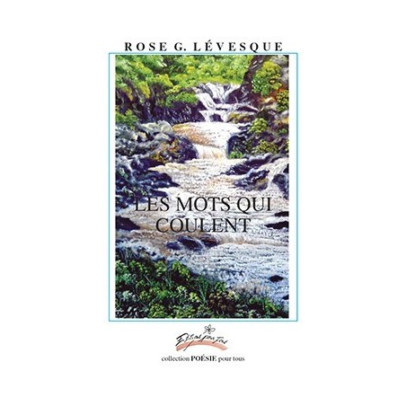 Les mots qui coulent