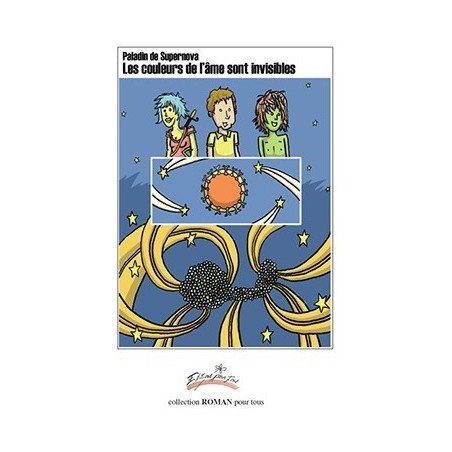 Les couleurs de l’âme sont invisibles